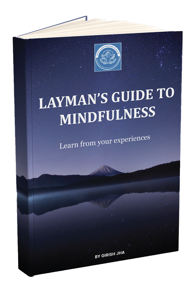 Layman’s Guide to Mindfulness