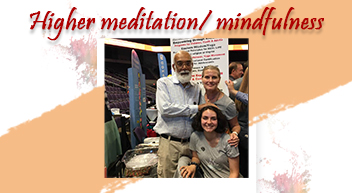 Higher Meditation/Mindfulness program